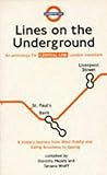 Front cover for the book Lines on the underground: an anthology for Central Line travellers by Dorothy Meade
