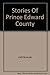 Stories Of Prince Edward County 0919825362 Book Cover