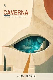 Livro A Caverna: Nem toda verdade deve ser revelada