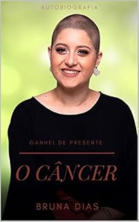 Livro Ganhei de Presente o Câncer