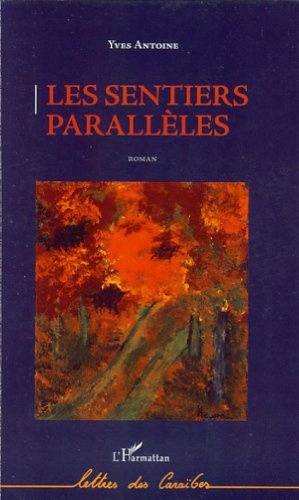 Les  sentiers parallèles