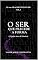 Livro O SER QUE PRECEDE A FORMA: A Criação Antes da Existência (O LIVRO DOS 1001 FRAGMENTOS DO SER 1)
