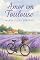 Livro Amor em Toulouse (Carta de amor à Europa)