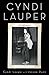 Cyndi Lauper: A Memoir - Book by Cyndi Lauper