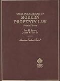 Cases and Materials on Modern Property Law, Bruce, John W. and Ely, James W., Jr., 0314227601