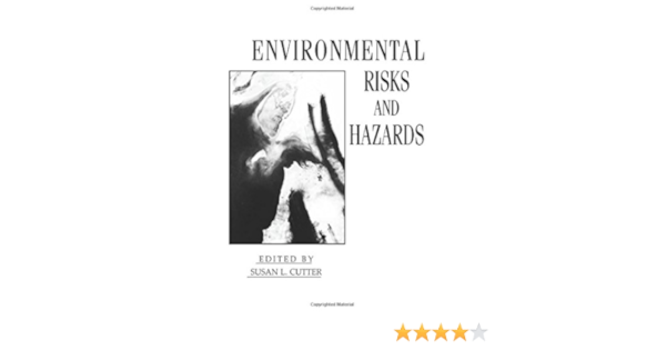 Environmental Risks And Hazards Cutter Susan L 9780137538560 Amazon Com Books