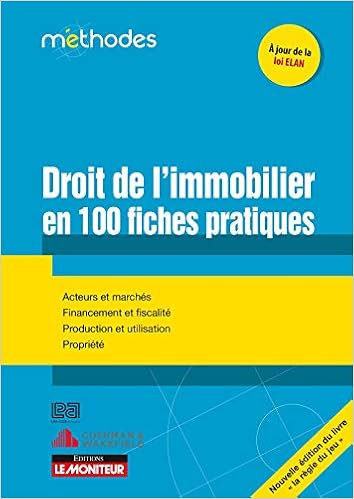 Amazon Fr Droit De L Immobilier En 100 Fiches Pratiques Acteurs Et Marches Financement Et Fiscalite Production Et Utilisation Propriete Cabinet Lpa Cgr Cushman Wakefield Livres