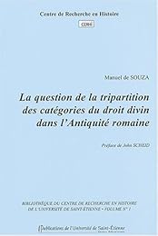 La  question de la tripartition des catégories du droit divin dans l'Antiquité romaine