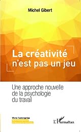 La  créativité n'est pas un jeu