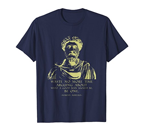 Philosophy Quote Stoic Sayings Marcus Aurelius T-Shirt