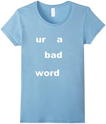 Womens "Bad Word" Text Sarcastic Funny Teen Graphic Shirt Large Baby Blue