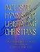 Inclusive Hymns for Liberating Christians by 