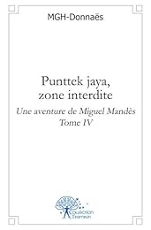 Punttek Jaya, zone interdite