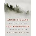 The Abundance: Narrative Essays Old and New