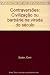Contraversões: Civilização ou barbárie na virada do século