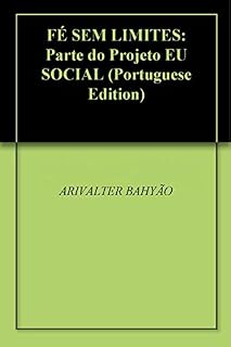 Livro FÉ SEM LIMITES: Parte do Projeto EU SOCIAL
