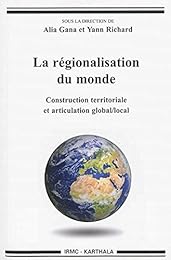 La  régionalisation du monde