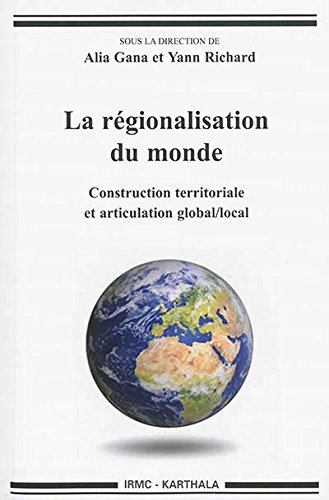 La  régionalisation du monde