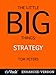 The Little Big Things: Strategy