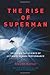 The Rise of Superman: Decoding the Science of Ultimate Human Performance - Book by Steven Kotler