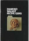 Diamond Walnut Recipe Gems