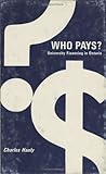 Who Pays? : University Financing in Ontario, Hanly, Charles, 088862008X