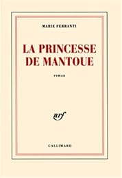 La  princesse de Mantoue