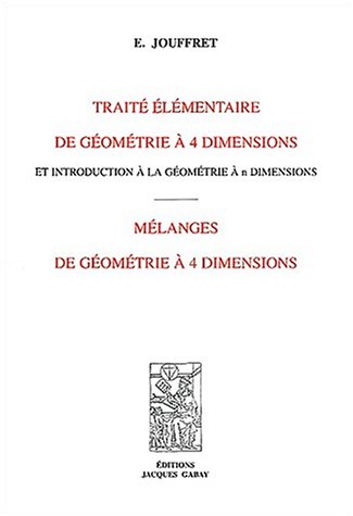 Traité élémentaire de géométrie à 4 dimensions et introduction à la géométrie à n dimensions