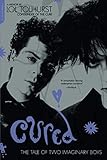 Cured by Lol Tolhurst