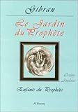 Le Jardin du Prophète by 