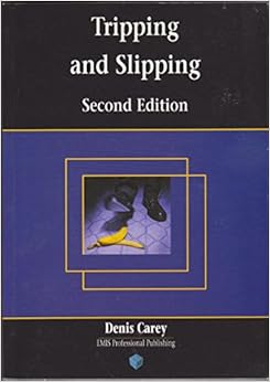 Tripping and Slipping Tripping and Slipping