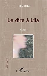 Le dire à Lila