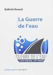 La  guerre de l'eau