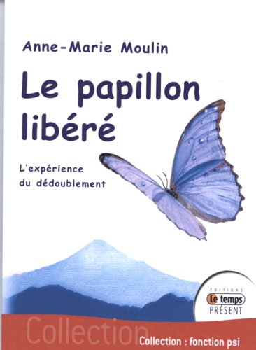 Le  papillon libéré
