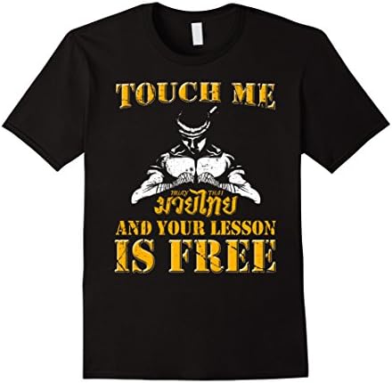 Men's Touch And Free: Lesson,Muay-Thai,Funny,Lovers,Gift,T-shirt Small Black