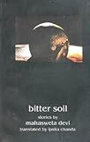 Front cover for the book Bitter Soil by Mahasweta Devi