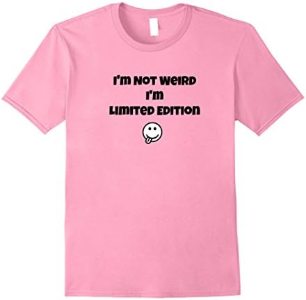 Mens I'm Not Weird I'm Limited Edition XL Pink