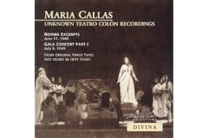 Maria Callas: Unknown Teatro Colon Recordings