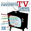 TV Land Presents: Favorite Tv Theme Songs
