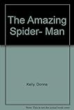 The Amazing Spider- Man by 