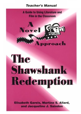The Shawshank Redemption, by Elisabeth Gareis, Jacqueline J. Saindon, Martine S. Allard