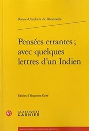 Pensées errantes, avec quelques lettres d'un Indien