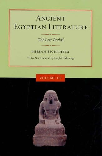 LichtheimAncient Egyptian Literature: The Late Period: 3