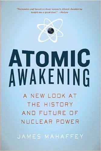 Atomic Awakening A New Look At The History And Future Of - 