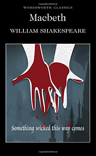 Macbeth (Wordsworth Classics)