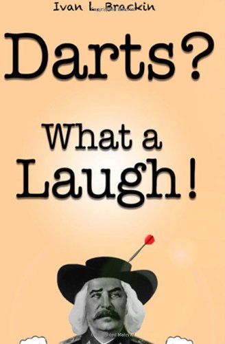 Darts? What a Laugh!