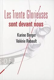 Les  Trente glorieuses sont devant nous