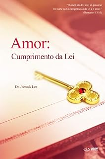Livro Amor: Cumprimento da Lei : Fulfillment of the Law (Portuguese Edition)