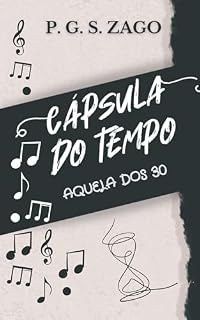 Livro CÁPSULA DO TEMPO: AQUELA DOS 30