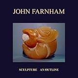 Image de John Farnham: Sculpture an Outline